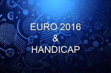 EURO 2016 et Handicap